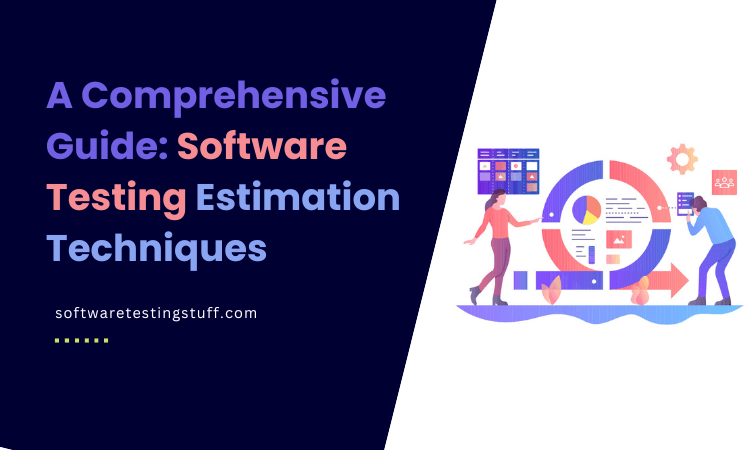 Software Test Estimation Techniques