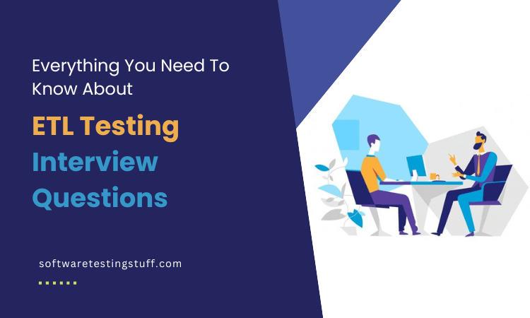 ETL Testing Interview Questions With Detailed Answers