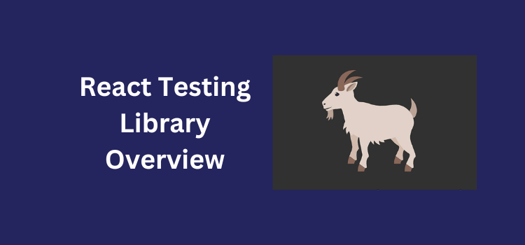 React Testing Library Overview